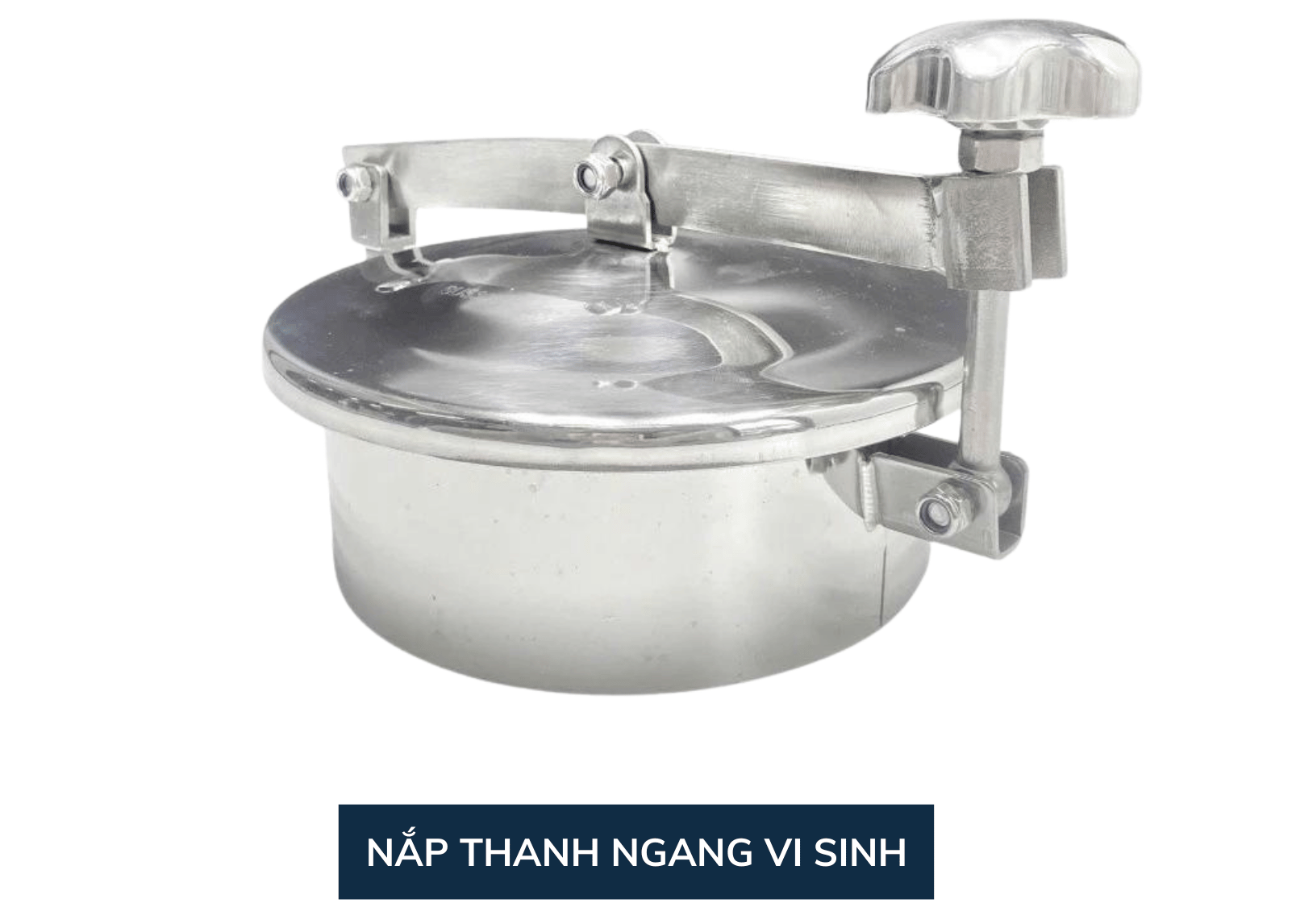 Nắp Bồn Thanh Ngang Inox Vi Sinh 304, 316L-1 - Ảnh 2